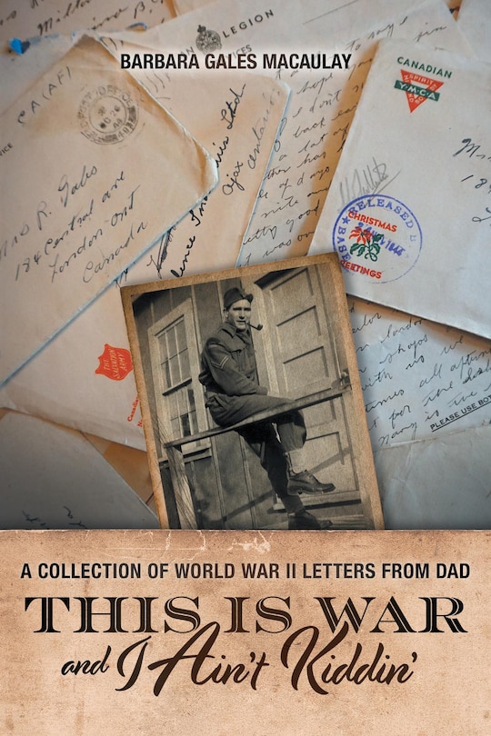 Front cover_This is War and I Ain't Kiddin'