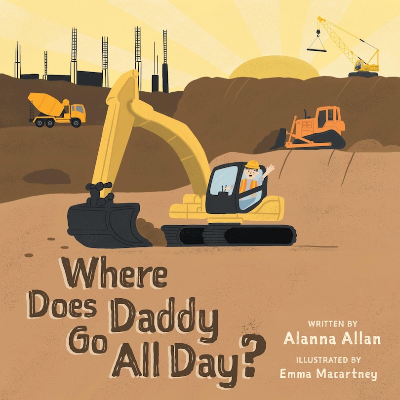 Front cover_Where Does Daddy Go All Day?