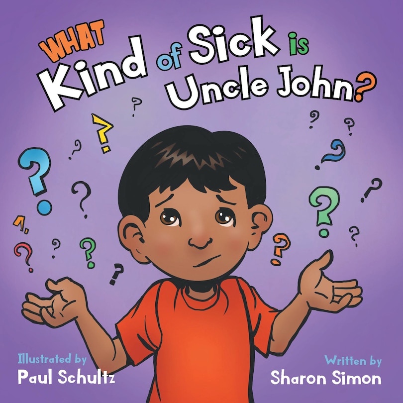 Front cover_What Kind of Sick is Uncle John?
