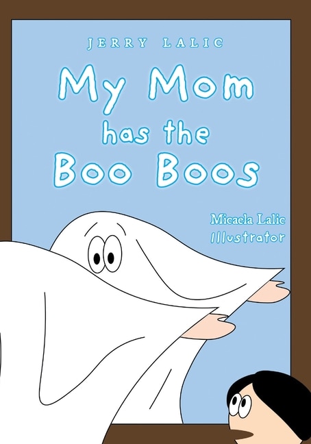 Couverture_My Mom has the Boo Boos
