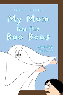 My Mom has the Boo Boos