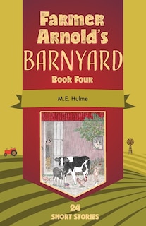 Front cover_Farmer Arnold's Barnyard Book Four