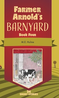 Front cover_Farmer Arnold's Barnyard Book Four