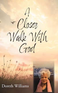 Front cover_A Closer Walk With God