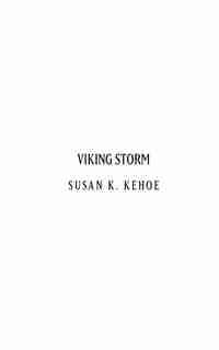 Viking Storm by Susan K Kehoe