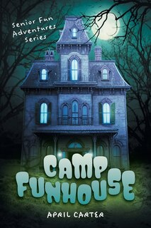 Front cover_Camp Funhouse