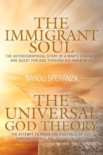 Couverture_The Immigrant Soul - The Universal God Theory