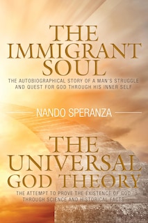 Couverture_The Immigrant Soul - The Universal God Theory