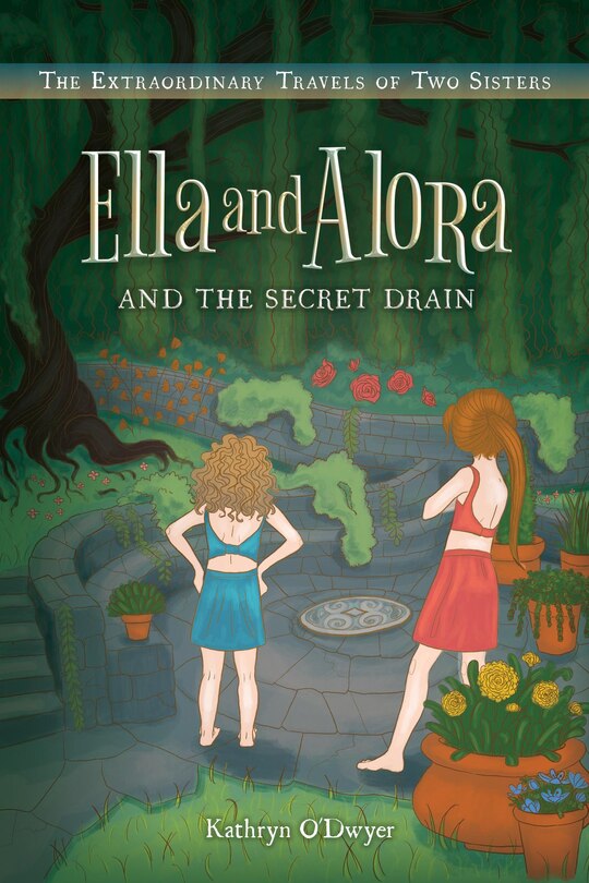 Front cover_Ella and Alora and The Secret Drain