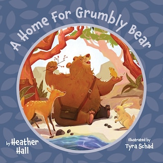 Front cover_A Home For Grumbly Bear