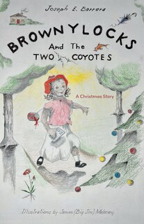 Couverture_Brownylocks and the Two Coyotes (A Christmas Story)