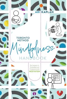 Front cover_Toronto Method Mindfulness Handbook