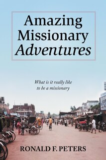 Front cover_Amazing Missionary Adventures