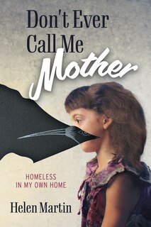 Front cover_Don't Ever Call Me Mother