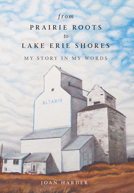 Front cover_From Prairie Roots to Lake Erie Shores