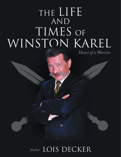 Front cover_The Life and Times of Winston Karel