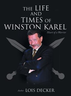 Front cover_The Life and Times of Winston Karel