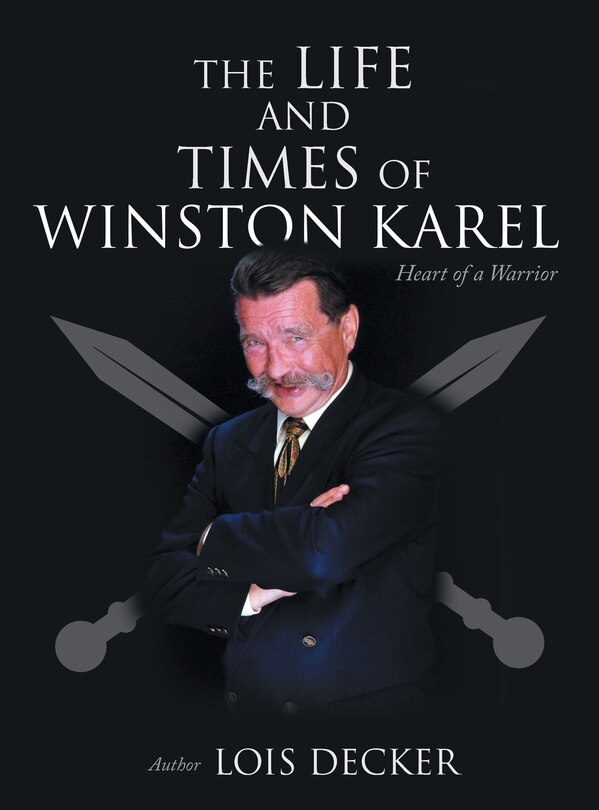 Front cover_The Life and Times of Winston Karel