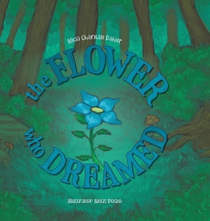 Front cover_The Flower Who Dreamed