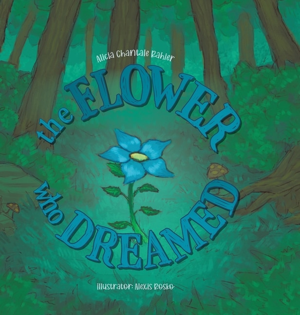 Front cover_The Flower Who Dreamed