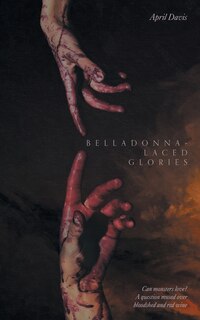 Front cover_Belladonna-Laced Glories