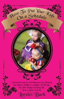 Couverture_How to Put Your Kids on A Schedule