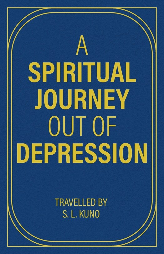 Front cover_A Spiritual Journey Out of Depression
