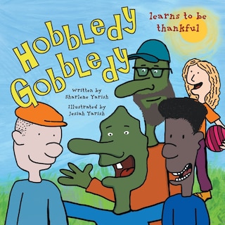 Front cover_Hobbledy Gobbledy Learns to be Thankful