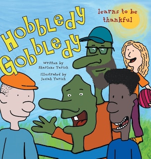 Front cover_Hobbledy Gobbledy Learns to be Thankful