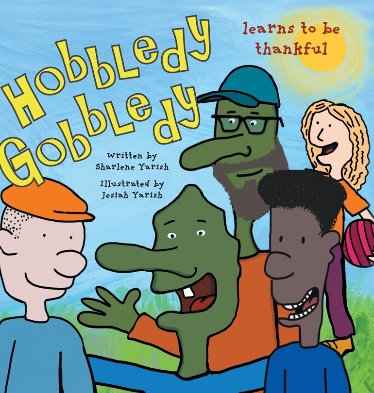 Front cover_Hobbledy Gobbledy Learns to be Thankful