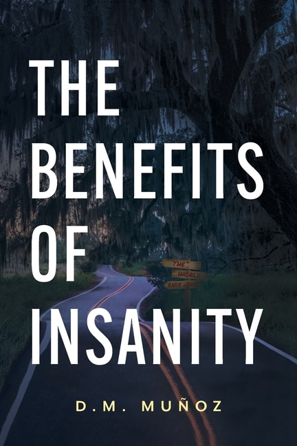 Front cover_The Benefits of Insanity