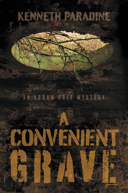 A Convenient Grave: An Abram Cole Mystery