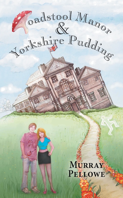 Front cover_Toadstool Manor & Yorkshire Pudding