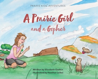 Front cover_A Prairie Girl and a Gopher