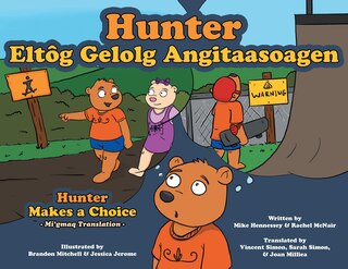 Front cover_Hunter Makes a Choice - Mi'gmaq Translation