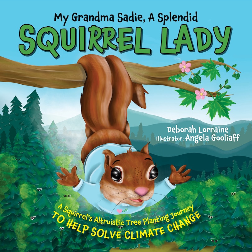 Front cover_My Grandma Sadie, A Splendid Squirrel Lady