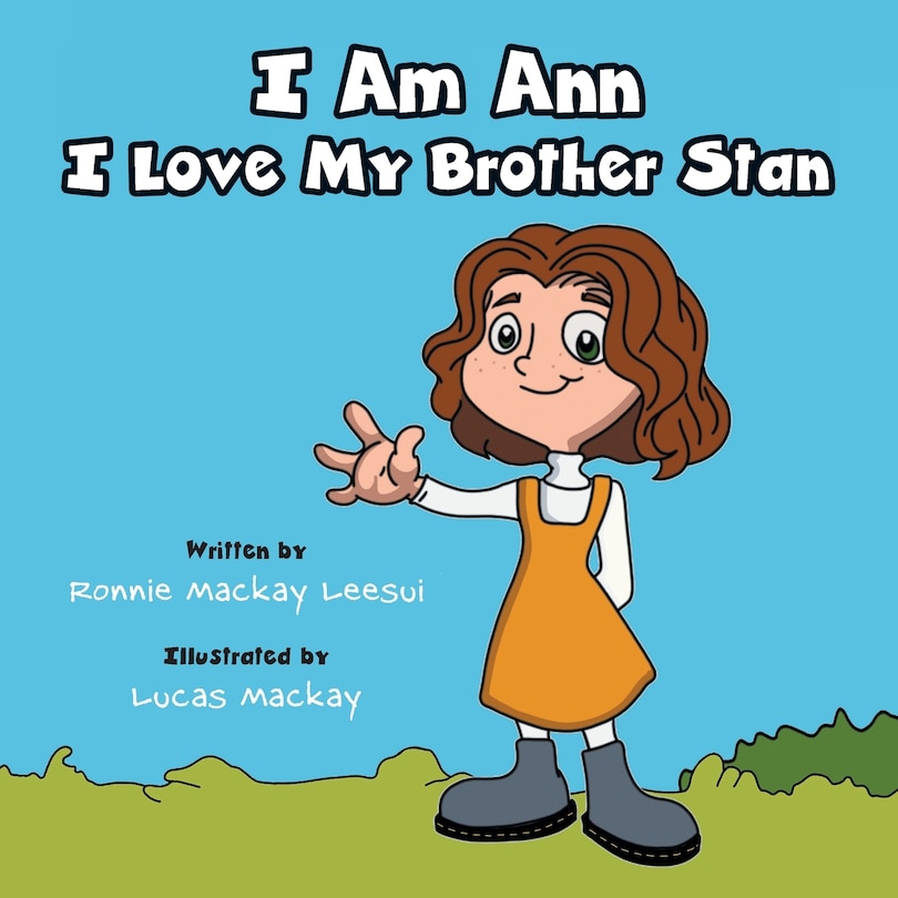 Front cover_I Am Ann I Love My Brother Stan