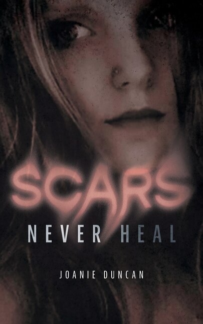 Couverture_Scars Never Heal