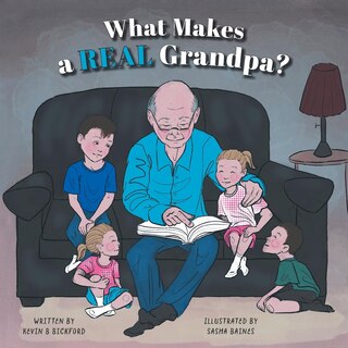 Front cover_What Makes a Real Grandpa?