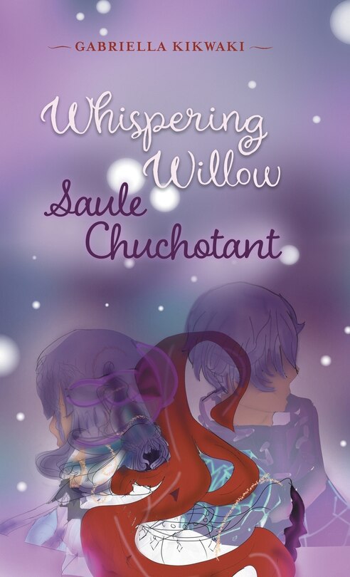 Front cover_Whispering Willow / Saule Chuchotant