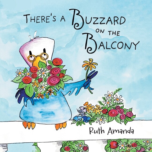 Front cover_There's a Buzzard on the Balcony