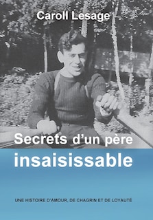 Front cover_Secrets d'un père insaisissable