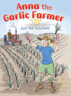 Front cover_Anna the Garlic Farmer