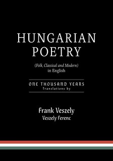 Front cover_Hungarian Poetry (Folk, Classical and Modern) in English