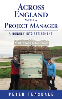 Across England with a Project Manager: A Journey into Retirement