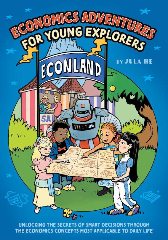 Front cover_Economics Adventures for Young Explorers