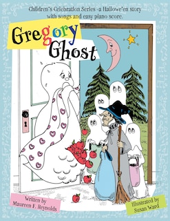 Gregory Ghost: A Hallowe'en story