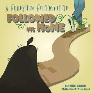 Couverture_A Honeydew Huffwhuffle Followed Me Home!