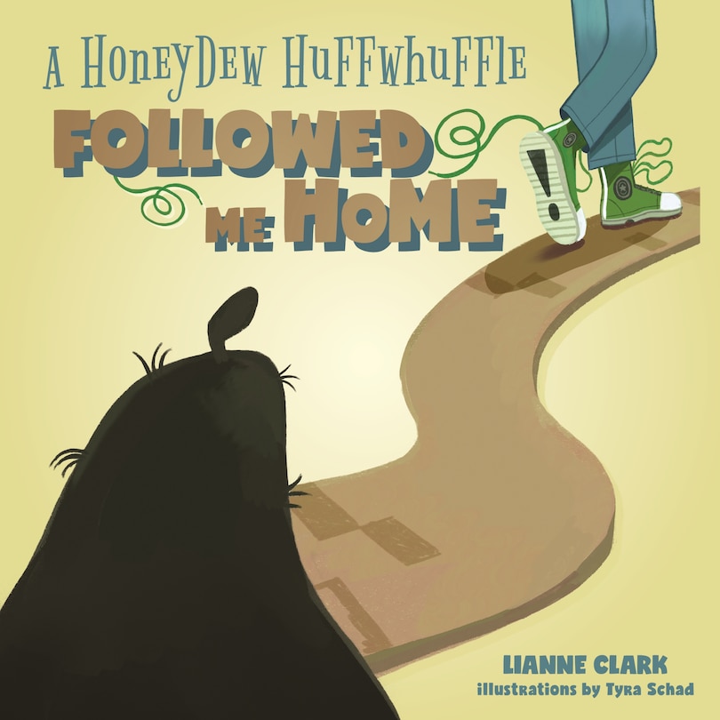 Couverture_A Honeydew Huffwhuffle Followed Me Home!