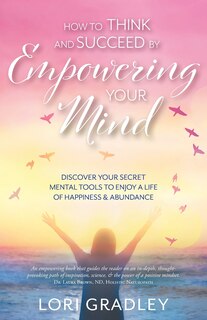 Front cover_How to Think and Succeed by Empowering Your Mind